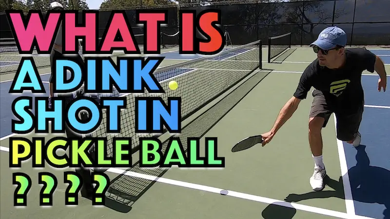 What is the Meaning of Dink in Pickleball